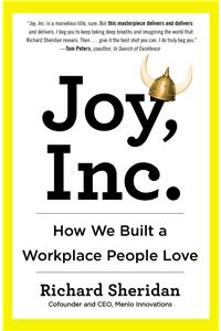 Joy, Inc: How We Built a Workplace People Love