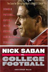 Nick Saban vs. College Football