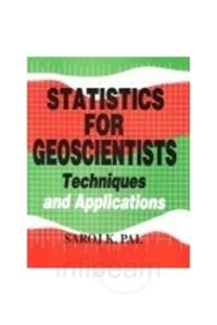 Statistics for Geoscientists: Techniques and Application