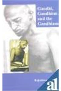 Gandhi, Gandhism And Gandhians