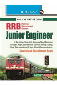 RRB: Junior Engineer Centralised Recruitment Exam Guide