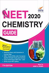 NEET 2020 Chemistry Guide - 7th Edition