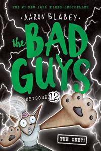 The Bad Guys #12: The One?!