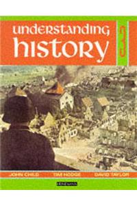 Understanding History Book 3 (Britain and the Great War, Era of the 2nd World War)