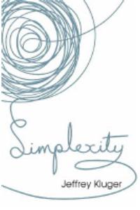 Simplexity: The Simple Rules of a Complex World