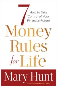 7 Money Rules for Life