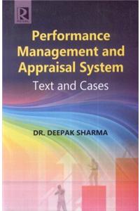 Performance Management and Appraisal System: Text and Cases