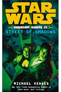 Star Wars: Coruscant Nights II - Street of Shadows