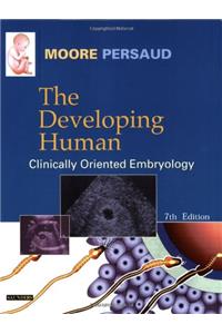 The Developing Human: Clinically Oriented Embryology