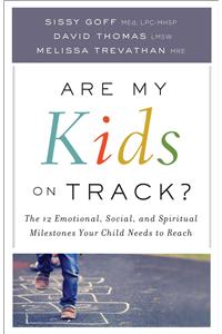 Are My Kids on Track?