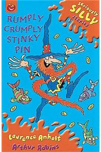 Seriously Silly Stories: Rumply Crumply Stinky Pin