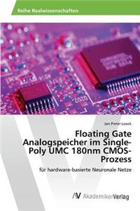 Floating Gate Analogspeicher im Single-Poly UMC 180nm CMOS-Prozess