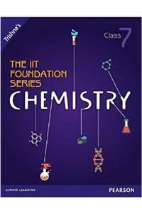 The IIT Foundation Series Chemistry Class 7