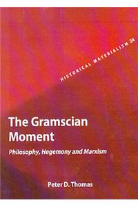 Gramscian Movement: Philosophy Hegemony and Marxism