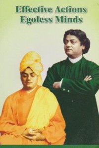 Effective actions egoless minds Based on swami vivekananda Message