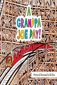 Grandpa Joe Day!