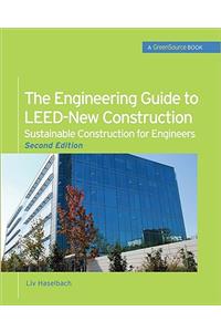 Engineering Guide to Leed-New Construction: Sustainable Construction for Engineers (Greensource)