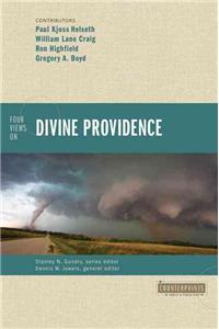 Four Views on Divine Providence