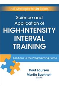 Science and Application of High Intensity Interval Training