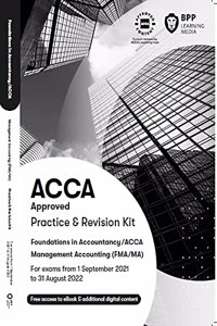 FIA Foundations in Management Accounting FMA (ACCA F2): Practice and Revision Kit