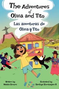 The Adventures of Olivia and Tito / Las aventuras de Olivia y Tito