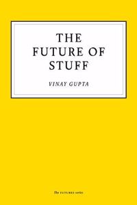 The Future of Stuff