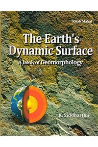 The Earth's Dynamic Surface (A Book of Geomorphology)