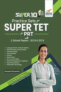 Super 10 Practice Sets for Super TET for PRT with 2 Solved Papers 2018 & 2019 English Edition