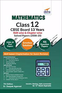 Mathematics Class 12 CBSE Board 13 Years Skill-wise & Chapter-wise Solved Papers (2008 - 20) 7th Edition