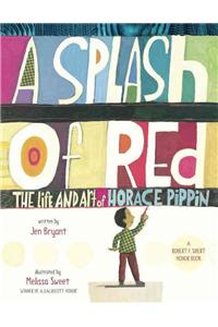 Splash of Red: The Life and Art of Horace Pippin