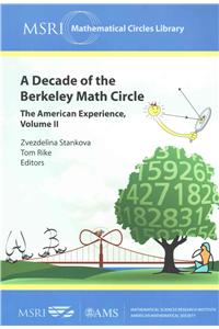 A Decade of the Berkeley Math Circle