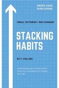 Stacking Habits