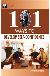 101 Ways To Develop Self Confidence