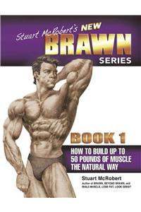 Stuart Mcrobert's New Brawn Series