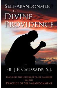 Self-Abandonment to Divine Providence