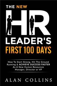 New HR Leader's First 100 Days