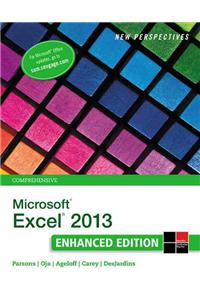 New Perspectives on Microsoft®Excel® 2013, Comprehensive Enhanced Edition