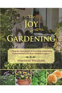 Big Dreams, Small Garden: A Guide to Creating Something Extraordinary in Your Ordinary Space