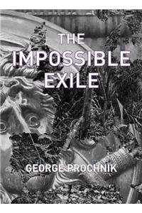 Impossible Exile: Stefan Zweig at the End of the World