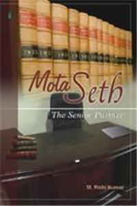 Mota Seth :The Senior Partner