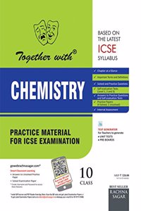 Together with ICSE Practice Material for Class 10 Chemistry for 2019 Examination