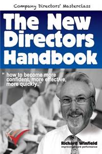 New Directors Handbook: How to become more confident, more effective, more quickly