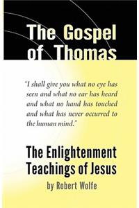 Gospel of Thomas: The Enlightenment Teachings of Jesus