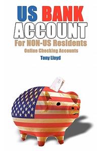 US Bank Account For NON-US Residents