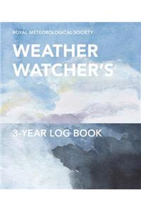 The Royal Meteorological Society Weather Watcher's Three-Year Log Book