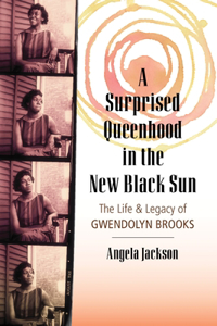 A Surprised Queenhood in the New Black Sun