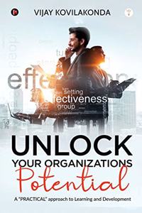 UNLOCK your organizations POTENTIAL