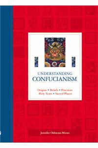 Understanding Confucianism: Origins, Beliefs, Practices, Holy Texts, Sacred Places