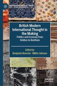 British Modern International Thought in the Making