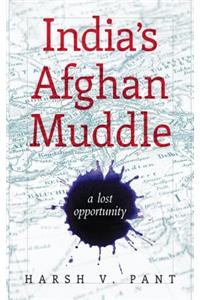 India's Afghan Muddle